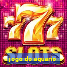 jogo do aquario